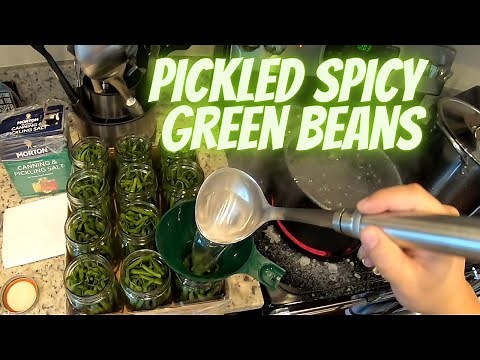 Pickled Spicy Green Beans | Homemade Pickled Spicy Green Bean Recipe