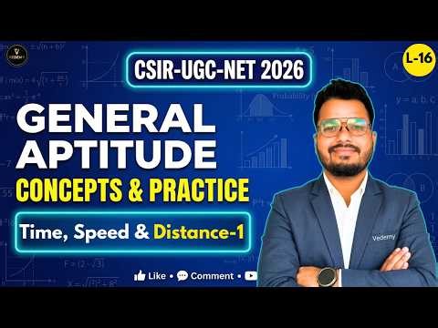 CSIR-UGC-NET 2026 | General Aptitude | L16 Time, Speed & Distance | Part-1 | Ajay Namdeo |