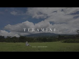 Teramini - Ghea Indrawari [Lirik Video] | yumaro~