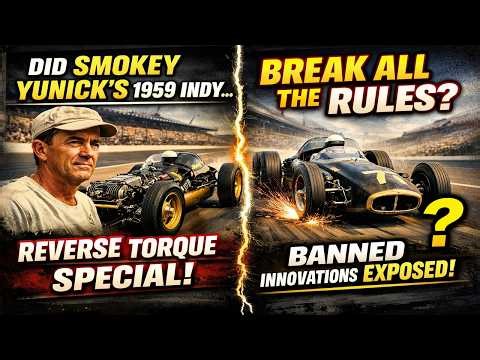 Did SMOKEY YUNICK’s 1959 INDY Reverse Torque Special Break All the Rules?