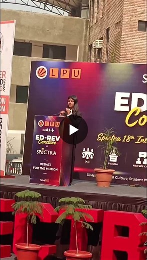 #spectra2026 #18thinterschoolyouthfestival #lovelyprofessionaluniversity #schoolofcomputerapplications #debatecompetition #educationrevolution #publicspeaking #studentleader #growthmindset… | Bhavi Kapoor