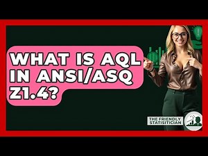 What Is AQL In ANSI/ASQ Z1.4? - The Friendly Statistician
