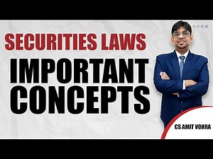 Important Concepts of Securities Laws || CS Executive Lectures || CS Amit vohra || Dec 2021
