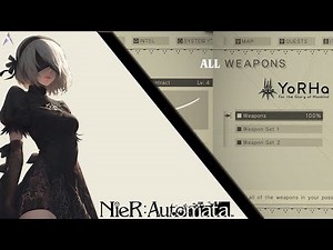Nier Automata - All Weapons