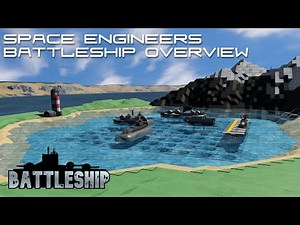 Space Engineers Battleship Walkthrough