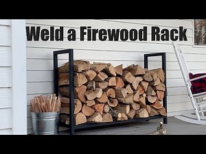 Weld a Firewood Rack | 4R NORTHWEST