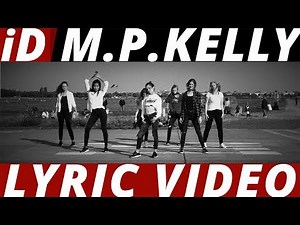 LYRIC "iD" Michael Patrick Kelly ft. Gentleman / SONGTEXT + DANCE