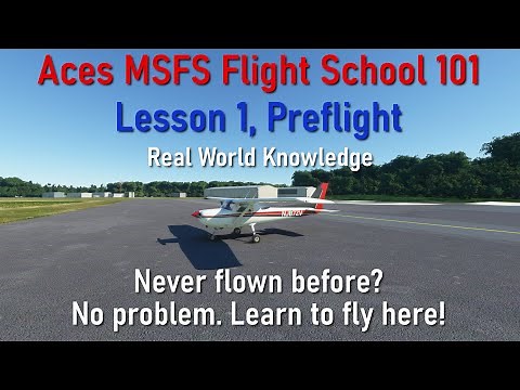 Aces MSFS Flight Training 101 | C-152 | Lesson 1 | Preflight