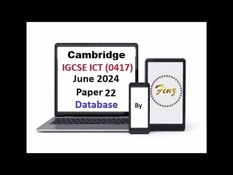 IGCSE ICT (0417) June 2024 P22 Database