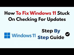 How To Fix Windows 11 Stuck On Checking For Updates
