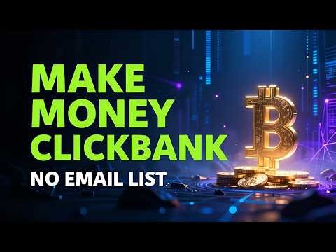 ClickBank Without Email List: Is It Possible