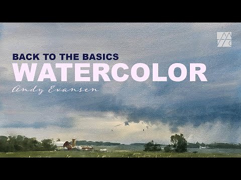 Basic Exercises for Watercolor Painters | Andy Evansen