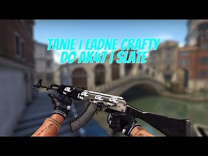 Tanie i ładne crafty naklejek z AK-47 SLATE | CS:GO