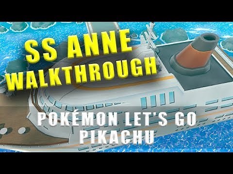 Pokemon Let's Go SS Ann walkthrough