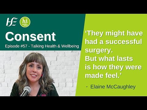 Consent - Episode 57 HSE Talking Health and Wellbeing Podcast