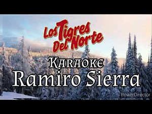 Ramiro Sierra (Karaoke) | Los Tigres del Norte