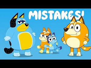 25 BLUEY Funniest Animation Mistakes the Creators Missed!