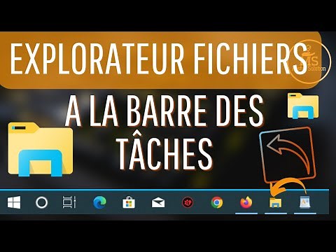 Ajouter l'explorateur de fichiers dans la barre des tâches Windows 10