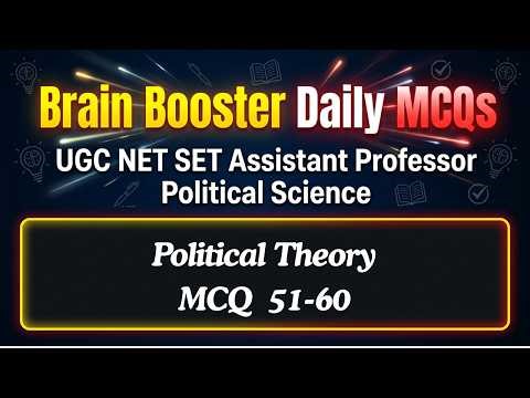 Daily 10 MCQs 🔥 Political Theory (51-60) | Brain Booster Series | Political Science 2026