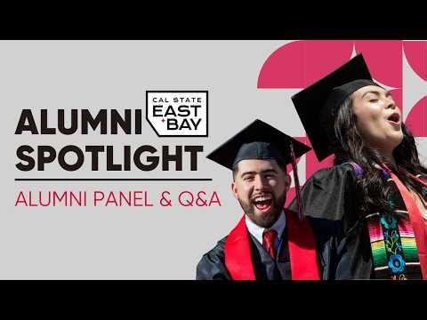 Cal State East Bay Alumni Spotlight - Panel & Q&A