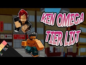 KEN OMEGA STYLES TIER LIST!