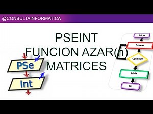 EJERCICIO 1: FUNCION AZAR Y MATRICES PSEINT