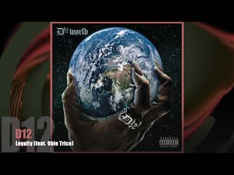🎵D12 - Loyalty (feat Obie Trice)