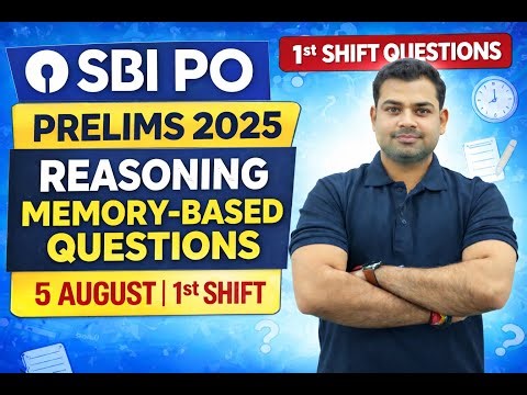 SBI PO Prelims 2025 Reasoning Memory-Based Questions | 5 August 2025 | 1st Shift