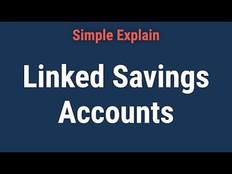 Linked Savings Account: Meaning, Benefits, FAQs