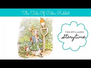 Storybook reading | The Tale Of Peter Rabbit - Read Aloud Picture Book | The4Pillars Storytime