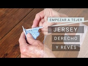 How to Start Knitting ➜ Knit and reverse knit ➜ Learn to knit with María Lucila Cavanagh