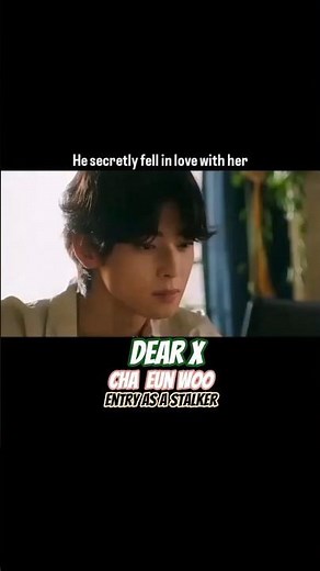 STALKER Cha Eun-woo | DEAR X | KDRAMA | KIM YOO JUNG episode7