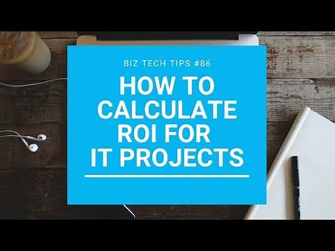 How to Calculate ROI for IT Projects