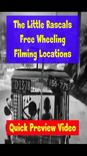 The Little Rascals Movie Location - Free Wheeling - Then and Now