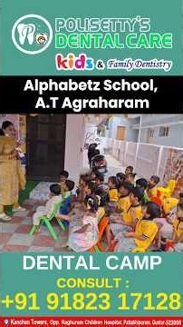 Free Dental Camp at Alphabetz School | A.T Agraharam | Polisetti’s Dental Care