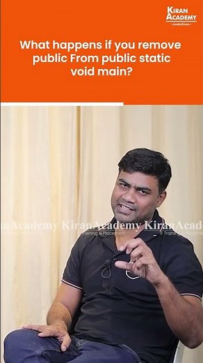 What happens if public is removed from public static void main?