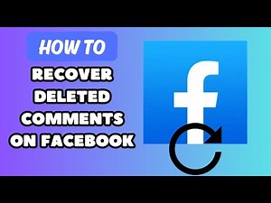 How to Recover Deleted Comments on Facebook 2024