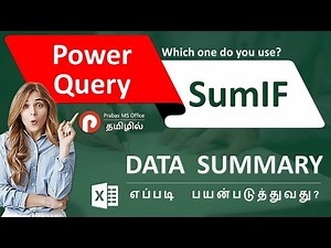 How to use Excel for Effective Summary using SumIF vs Power Query