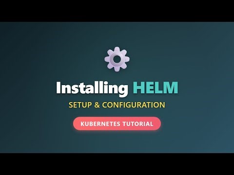 How to Install and Set Up Helm on Kubernetes | Beginner Friendly Guide