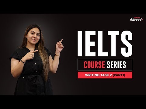 IELTS Writing Task 2 - Part 1: Mastering Essay Writing | Detailed Format & Structure for IELTS 2024!