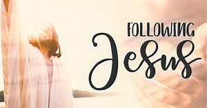 Following Jesus