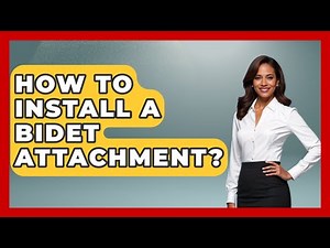 How To Install A Bidet Attachment? - Ultimate Life Hacks