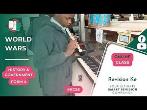 World Wars | Intro | History & Government Form 4 Revision KCSE