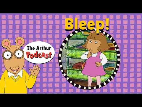 Bleep! | S4E5: THE ARTHUR PODCAST