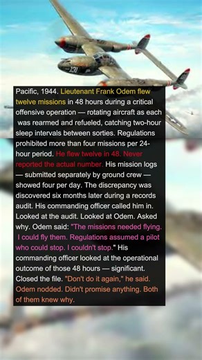 Pilot Flew 12 Consecutive Missions in 48 Hours and Never Reported It | Military History Talks