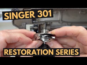 How to remove the hook on a Singer 301: Singer Restoration Series Part 7