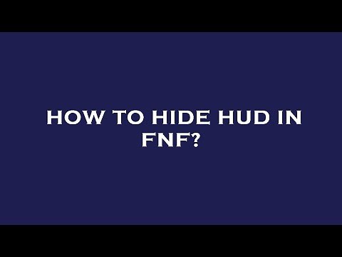 How to hide hud in fnf?