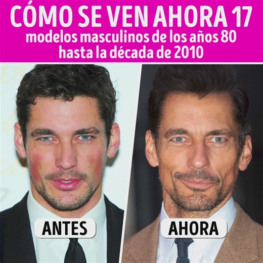 28K views · 116 reactions | Cómo se ven ahora 17 modelos masculinos de los años 80 hasta la década de 2010 | Bella y Genial | Facebook