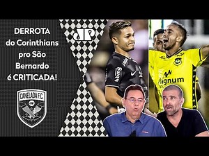 "FICOU MUITO CLARO, gente! O Corinthians é UM TIME que..." DERROTA pro São Bernardo é CRITICADA!