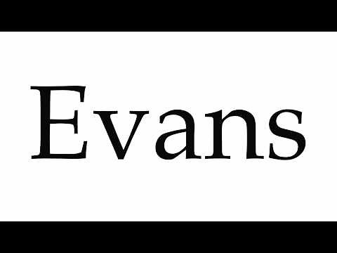 How to Pronounce Evans
